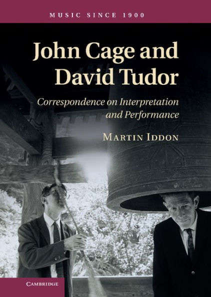 Book cover of John Cage and David Tudor