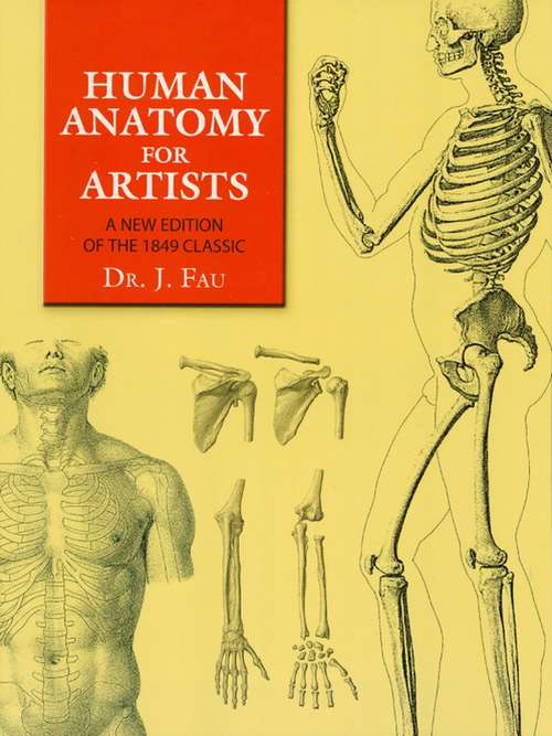 Human Anatomy for Artists: A New Edition of the 1849 Classic with CD-ROM