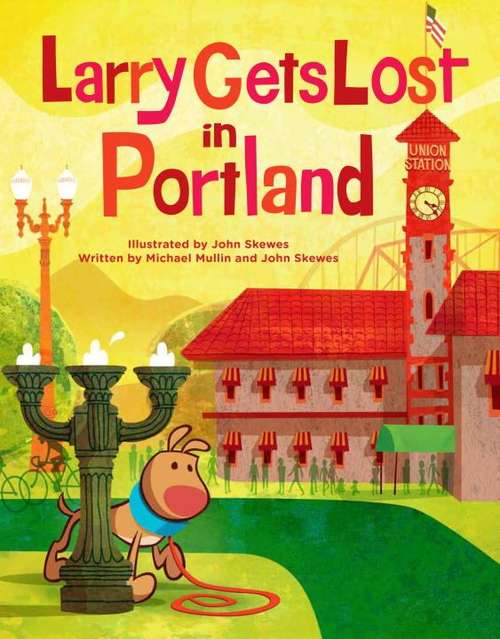 Book cover of Larry Gets Lost In Portland