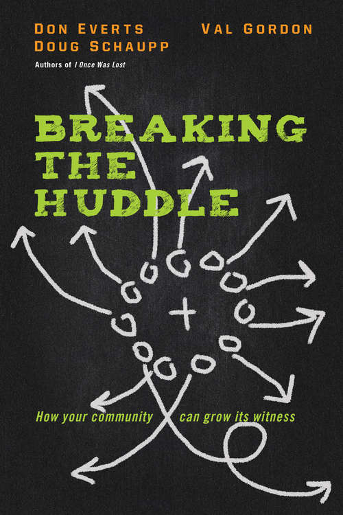 Book cover of Breaking the Huddle: How Your Community Can Grow Its Witness