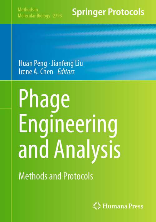 Book cover of Phage Engineering and Analysis: Methods and Protocols (2024) (Methods in Molecular Biology #2793)