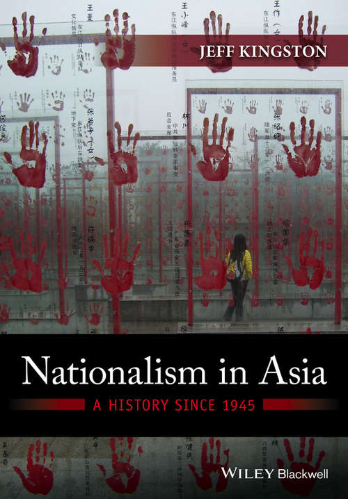 Nationalism in Asia: A History Since 1945