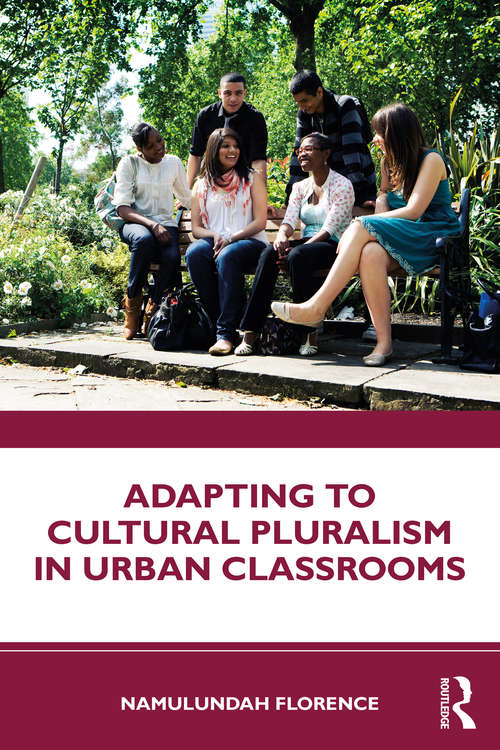 Book cover of Adapting to Cultural Pluralism in Urban Classrooms