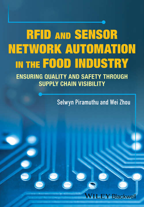 RFID and Sensor Network Automation in the Food Industry