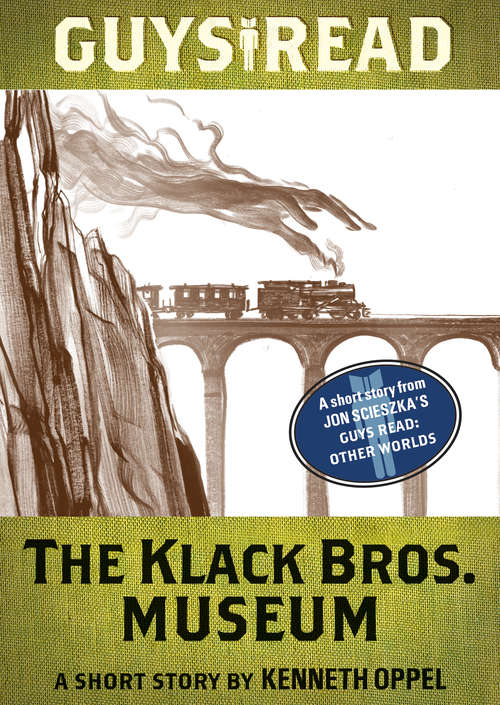 Book cover of Guys Read: The Klack Bros. Museum