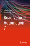 Road Vehicle Automation 7 (Lecture Notes in Mobility)