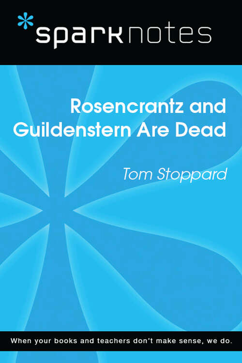 Book cover of Rosencrantz and Guildenstern are Dead (SparkNotes Literature Guide Series)