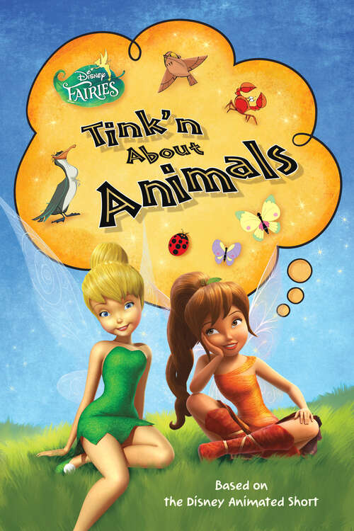 Book cover of Disney Fairies: Tink'n About Animals