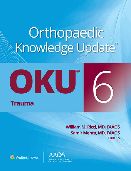 Book cover of Orthopaedic Knowledge Update®: Trauma (AAOS - American Academy of Orthopaedic Surgeons)