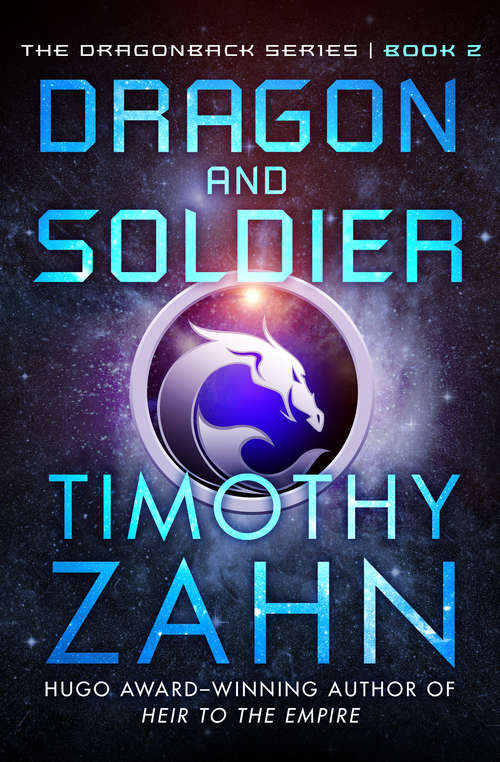 Book cover of Dragon and Soldier: Dragon And Thief, Dragon And Soldier, And Dragon And Slave (Dragonback Ser. #2)