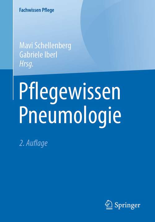 Book cover of Pflegewissen Pneumologie (2. Aufl. 2024) (Fachwissen Pflege)
