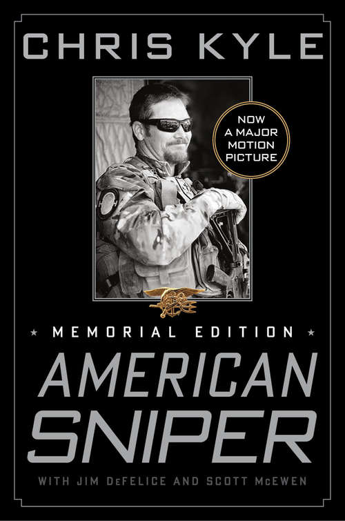 Book cover of American Sniper: The Autobiography of the Most Lethal Sniper in U. S. Military History