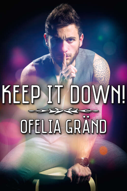 Book cover of Keep it Down!