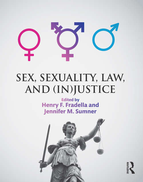 Sex, Sexuality, Law, and (In)justice