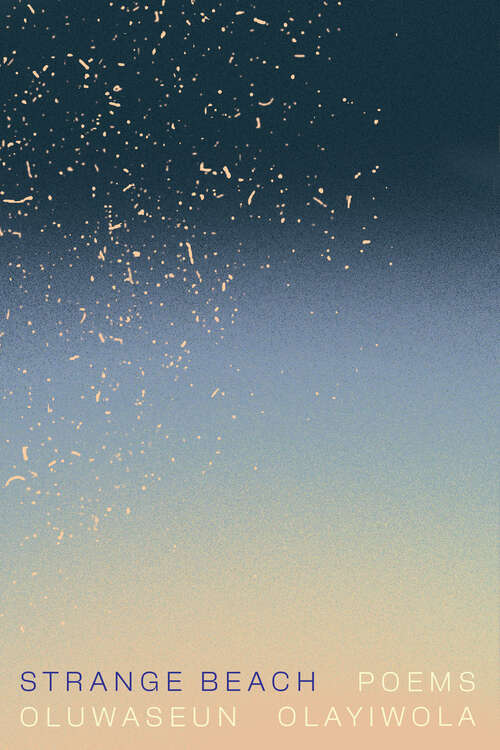 Book cover of Strange Beach: Poems
