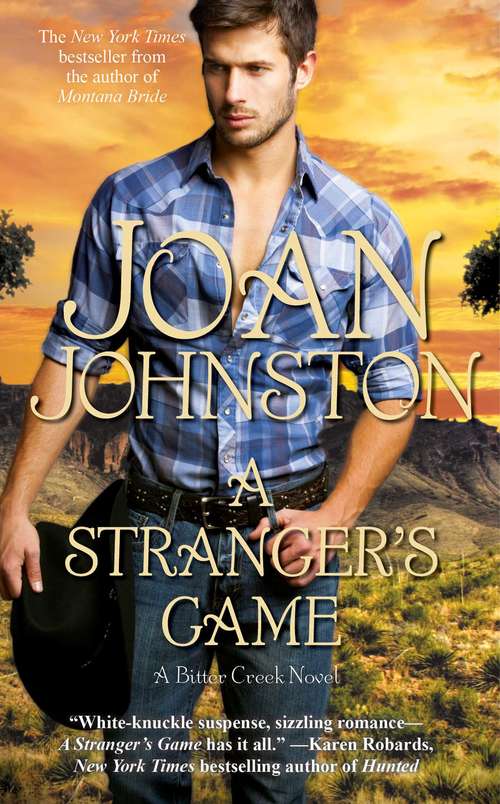 Book cover of A Stranger’s Game (Bitter Creek #7)