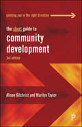 The Short Guide to Community Development (Short Guides)
