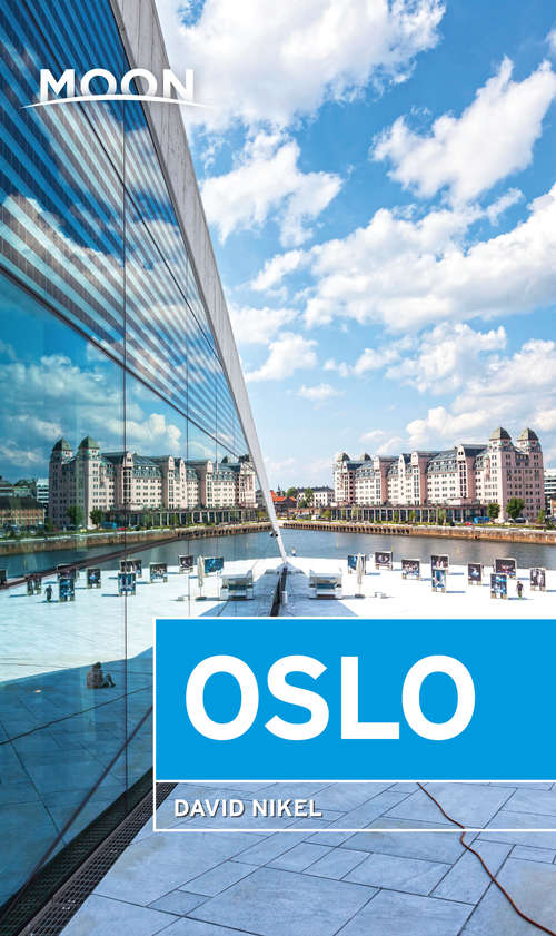 Book cover of Moon Oslo (Travel Guide)