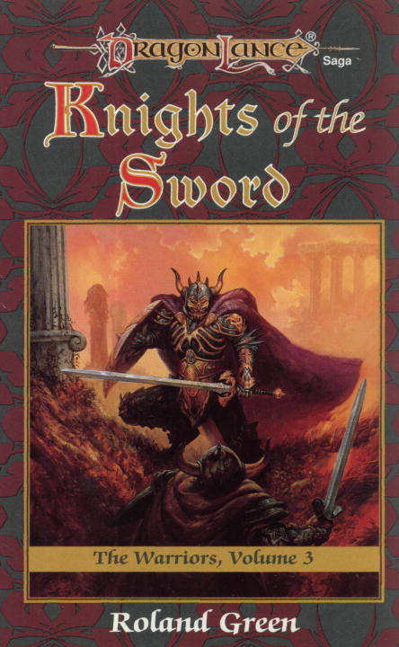 Book cover of Knights of the Sword (Dragonlance: Warriors #3)