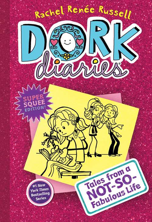 Book cover of Tales from a Not-So-Fabulous Life: Tales from a Not-So-Fabulous Life (Dork Diaries #1)