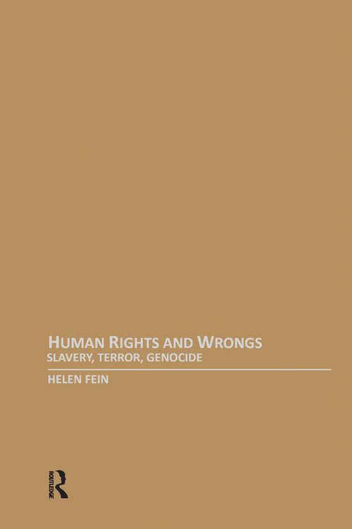 Book cover of Human Rights and Wrongs: Slavery, Terror, Genocide