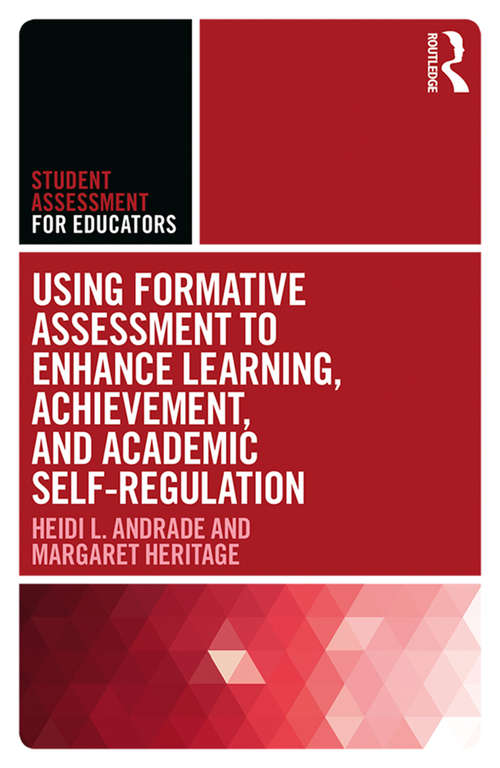 Book cover of Using Formative Assessment to Enhance Learning, Achievement, and Academic Self-Regulation (Student Assessment for Educators)