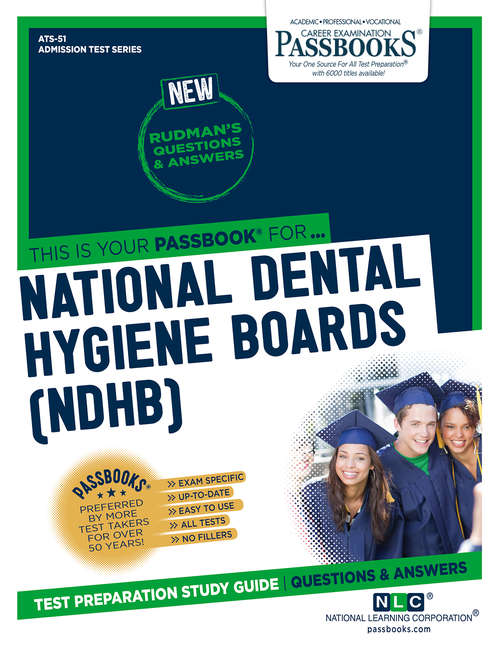 Book cover of NATIONAL DENTAL HYGIENE BOARDS (NDHB): Passbooks Study Guide (Admission Test Series)