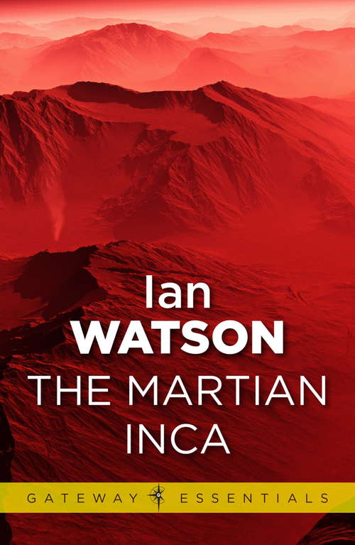 The Martian Inca (Gateway Essentials #167)