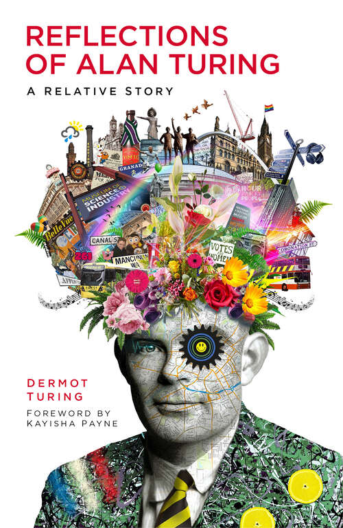 Book cover of Reflections of Alan Turing: A Relative Story