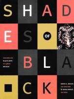 Shades of Black: Assembling Black Arts in 1980s Britain