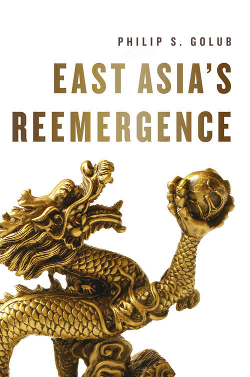 Book cover of East Asia's Reemergence