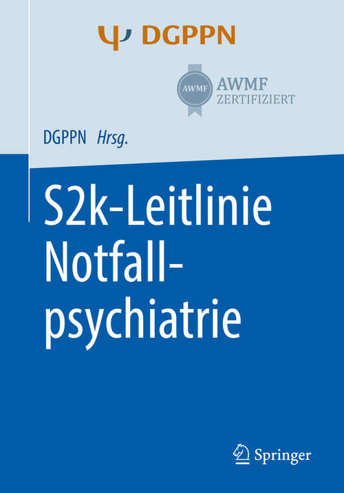 Book cover of S2k-Leitlinie Notfallpsychiatrie (1. Aufl. 2020)