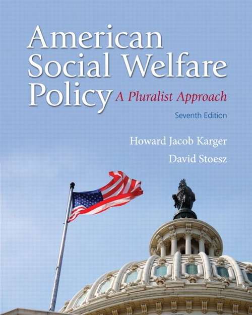 Book cover of American Social Welfare Policy: A Pluralist Approach