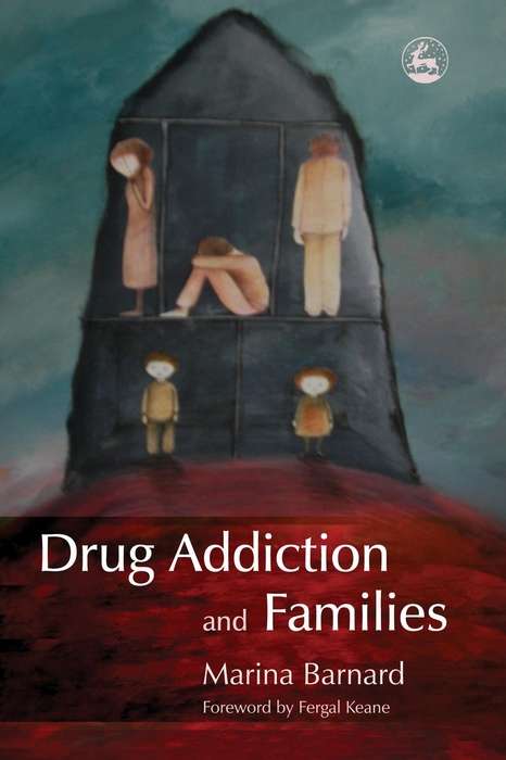 Book cover of Drug Addiction and Families
