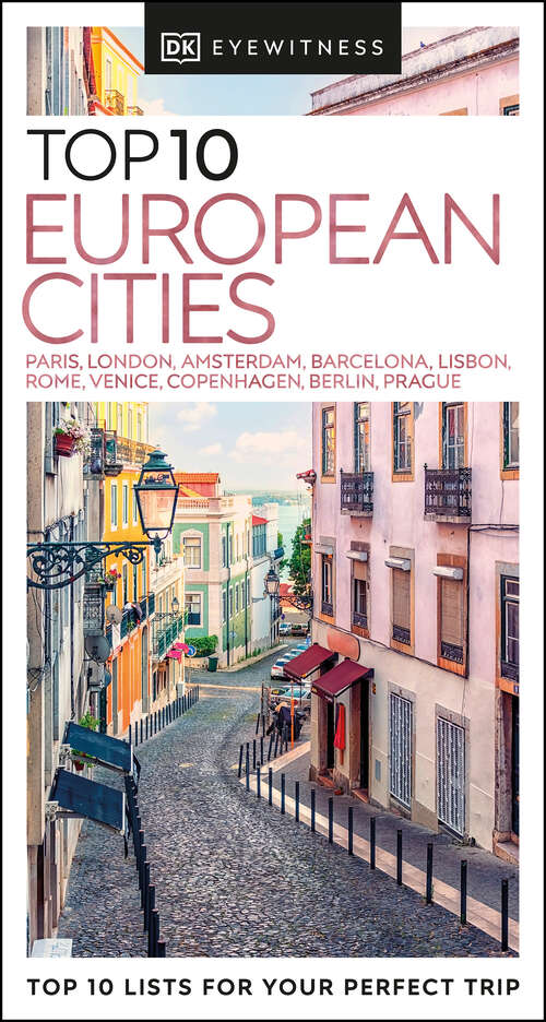 Book cover of DK Eyewitness Top 10 European Cities (Pocket Travel Guide)