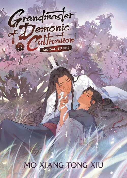 Book cover of Grandmaster of Demonic Cultivation: Mo Dao Zu Shi (Novel) Volume 5