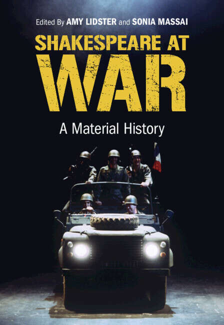 Book cover of Shakespeare at War: A Material History