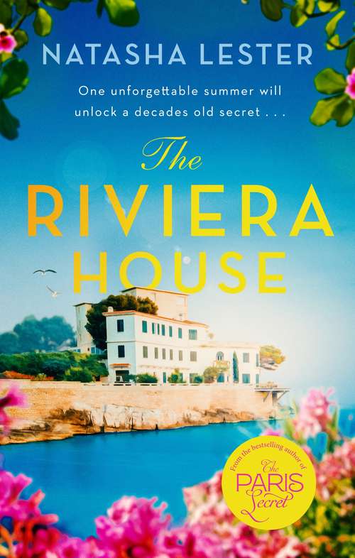 Book cover of The Riviera House: a breathtaking and escapist love story set on the French Riviera - the perfect summer read