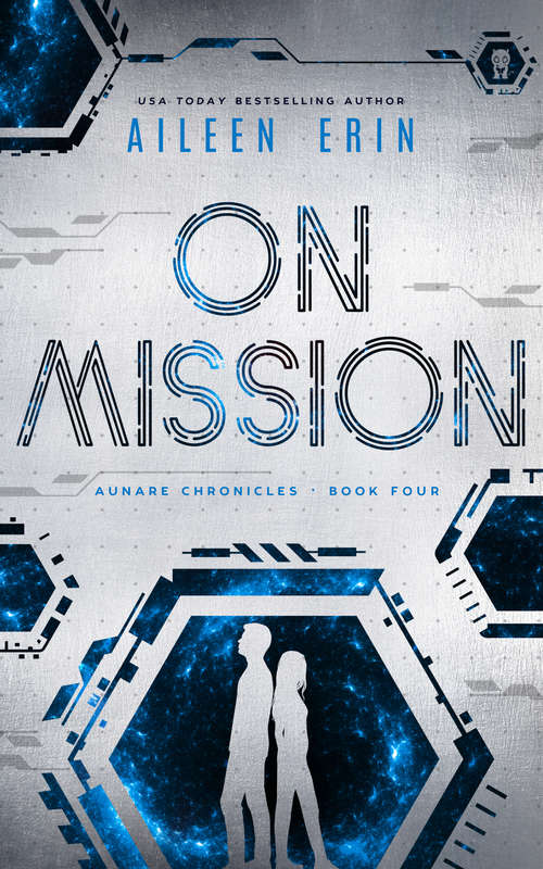 Book cover of On Mission (Aunare Chronicles #4)
