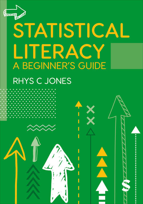 Book cover of Statistical Literacy: A Beginner′s Guide