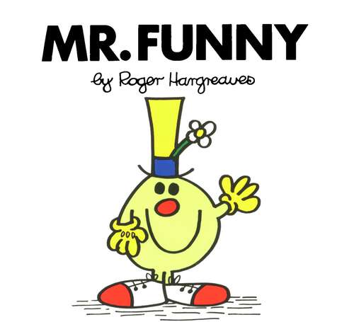 Book cover of Mr. Funny (Mr. Men and Little Miss)