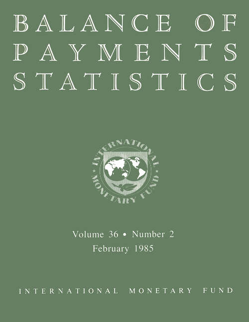 Book cover of Balance of Payments Statistics, Volume 36, February 1985: [subtitle]
