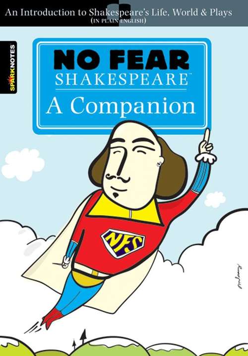 Book cover of No Fear Shakespeare: A Companion