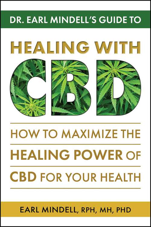 Book cover of Dr. Earl Mindell's Guide to Healing With CBD