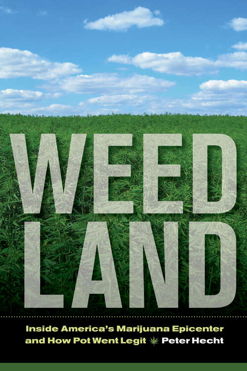 Book cover of Weed Land