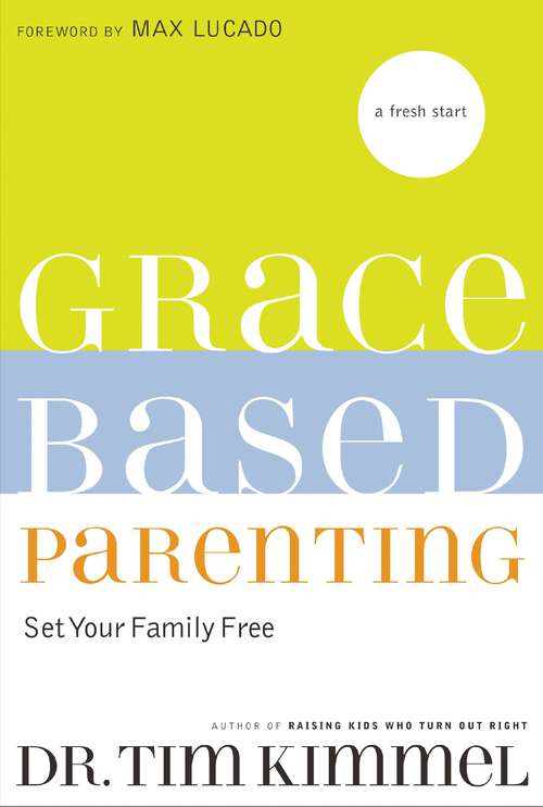 Book cover of Grace-Based Parenting