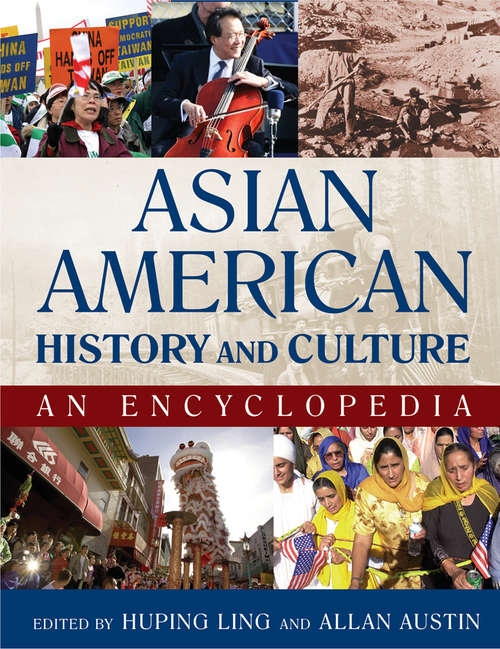 Asian American History and Culture: An Encyclopedia