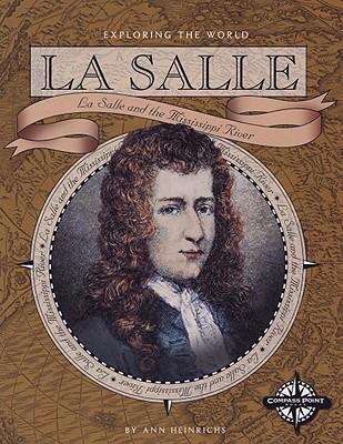 Book cover of La Salle: La Salle and the Mississippi River (Exploring the World)