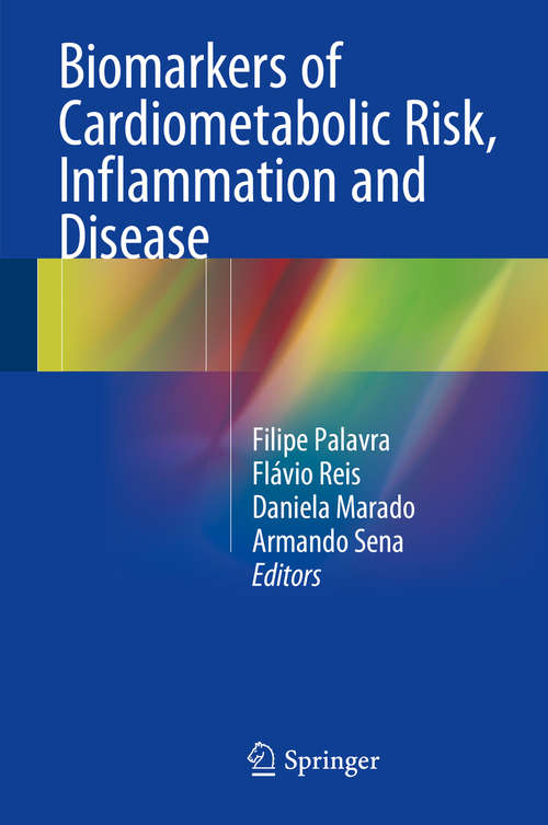 Book cover of Biomarkers of Cardiometabolic Risk, Inflammation and Disease