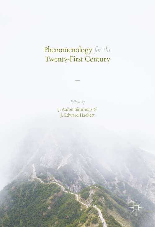 Book cover of Phenomenology for the Twenty-First Century (1st ed. 2016)